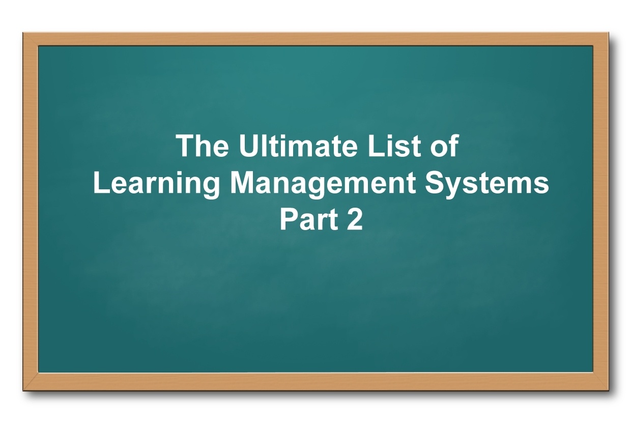 List of Learning Management Systems: 50 Learning Management Systems
