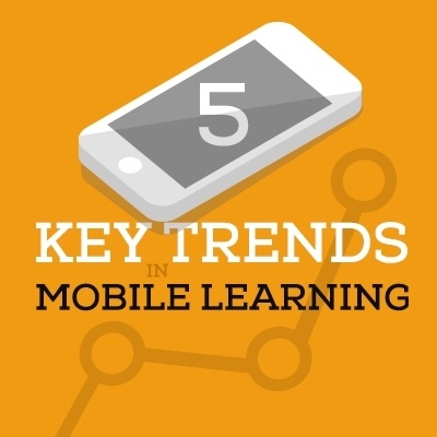 5 Key Trends in Mobile Learning