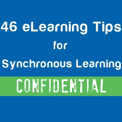 46 eLearning Tips for Synchronous Learning