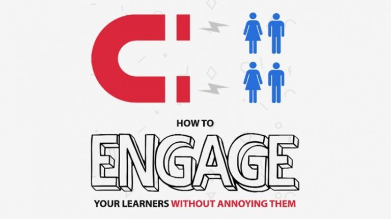 How To Engage Your Learners Without Annoying Them