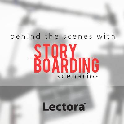 Behind the Scenes with Storyboarding Scenarios