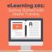 eLearning 101: Getting Started With Online Training - eLearning Industry