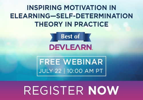 Free DevLearn Webinar: Inspiring Motivation in eLearning - Self-determination Theory in Practice