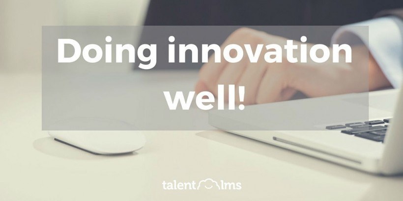 “New” Vs “Better”: TalentLMS And Innovation
