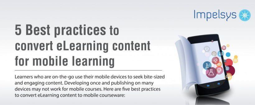 5 Best Practices To Convert eLearning Content For Mobile Learning