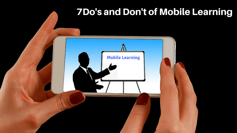 7 Dos And Don'ts Of Mobile Learning