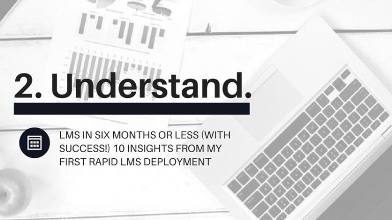 Learning Management System Success In 6 Months Or Less: Insight #2