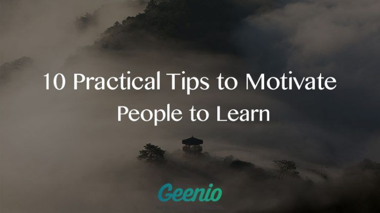 10 Practical Tips To Motivate People To Learn
