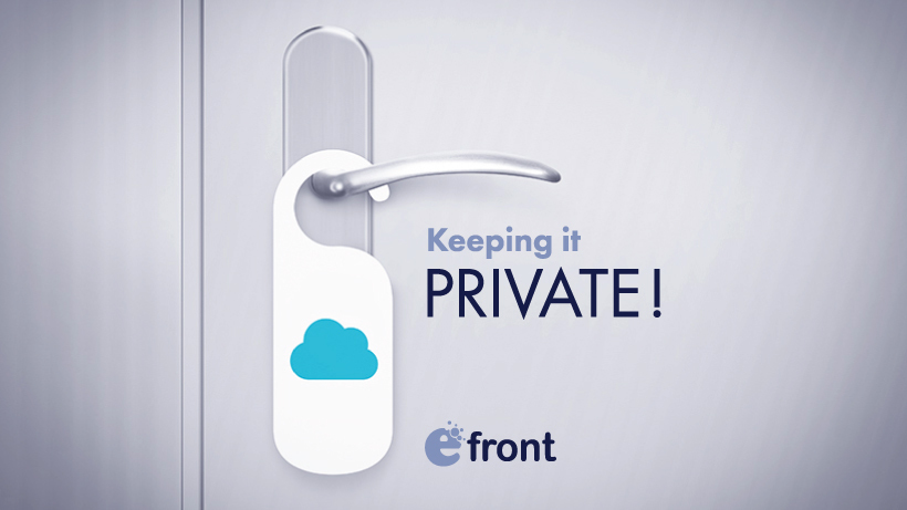 Do Not Disturb! Going The Private Cloud Route With eFrontPro