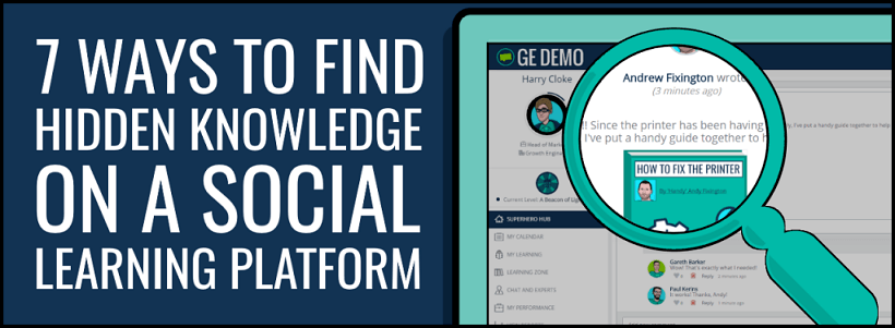 7 Ways To Find Hidden Knowledge On A Social Learning Platform
