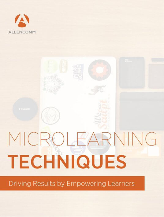 eBook Release: Free eBook - Microlearning Techniques: Driving Results By Empowering Learners