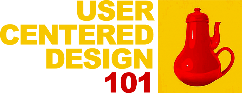 User-Centered Design 101