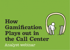 How Gamification Plays Out In The Call Center