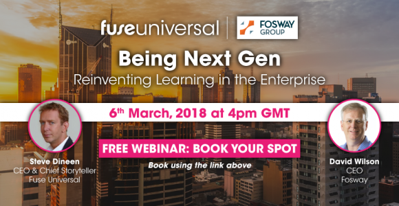Fosway Group And Fuse Universal To Deliver Webinar On Next-Gen Learning