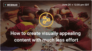 How To Create Visually Appealing Content With Much Less Effort