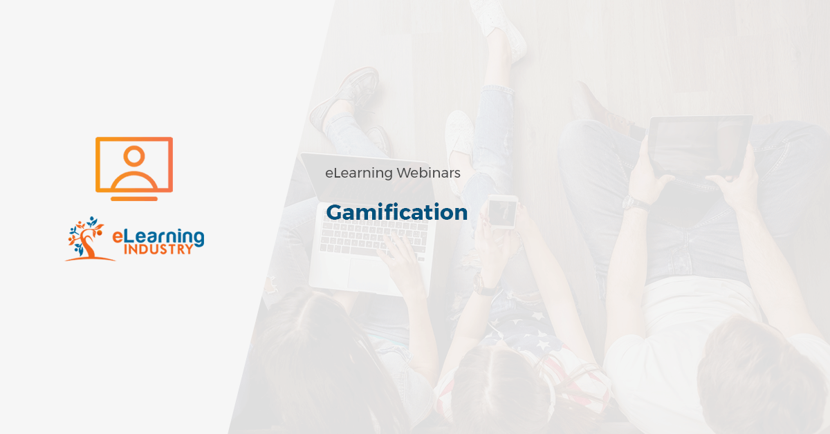 The Best Webinars For Gamification In Elearning Elearning Industry