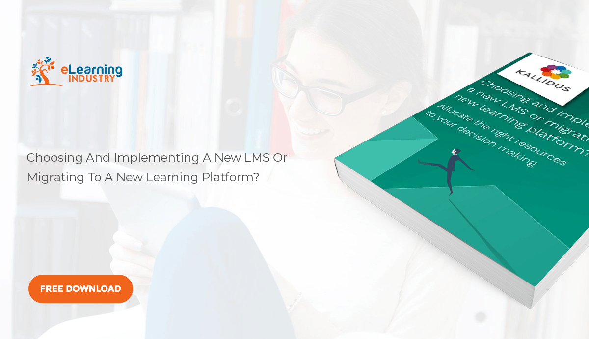Choosing And Implementing A New Lms Or Migrating To A New Learning Platform Elearning Industry Choosing And Implementing A New Lms Or Migrating To A New Learning Platform Elearning Industry