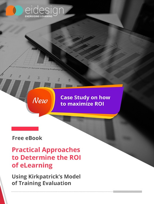 Practical Approaches To Determine The ROI Of eLearning - Using Kirkpatrick’s Model Of Training Evaluation