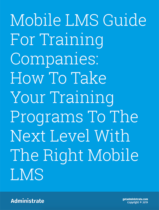 Mobile Lms Guide For Training Companies Elearning Industry Mobile Lms Guide For Training Companies Elearning Industry