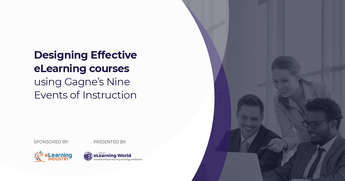 Gagne’s Nine Events Of Instruction In eLearning - eLearning Industry