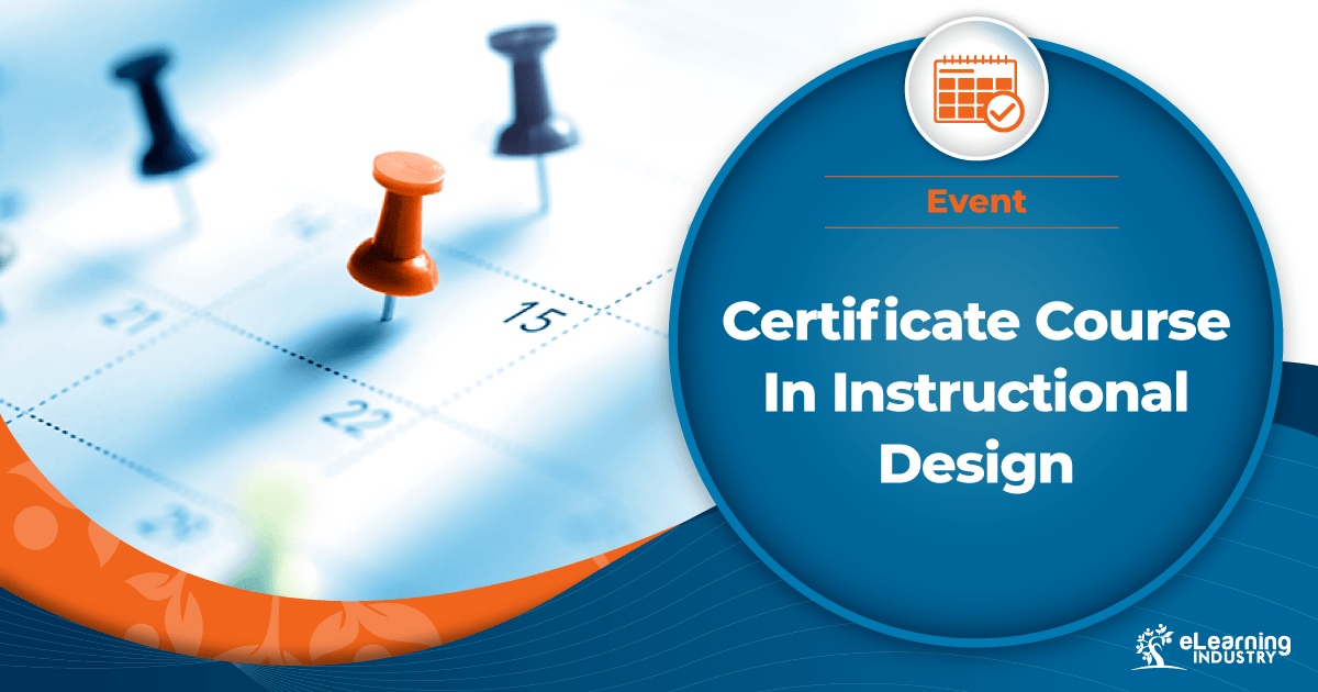 Certificate Course In Instructional Design Elearning Industry Certificate Course In Instructional Design Elearning Industry
