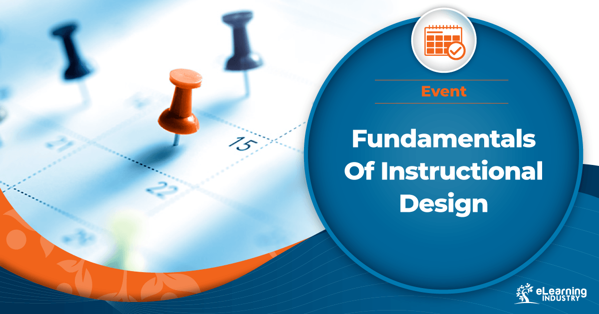 Fundamentals of instructional design elearning industry