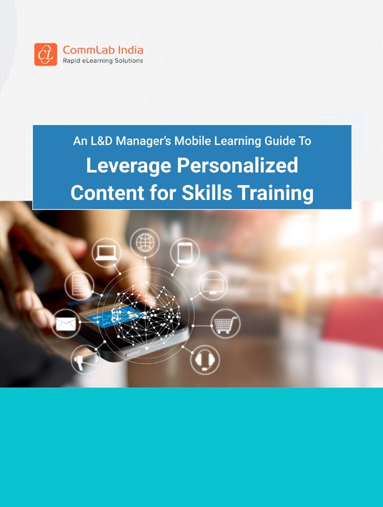 eBook Release: An L&D Manager’s Mobile Learning Guide To Leverage Personalized Content For Skills Training