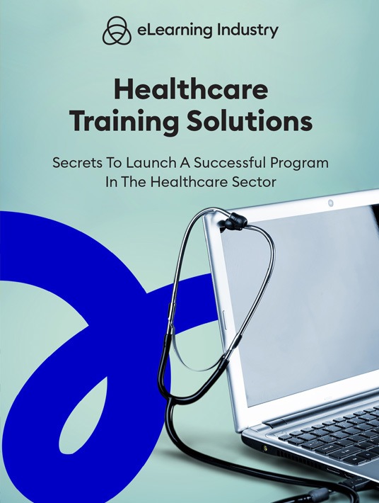 Healthcare Training Solutions: Secrets To Launch A Successful Program In The Healthcare Sector