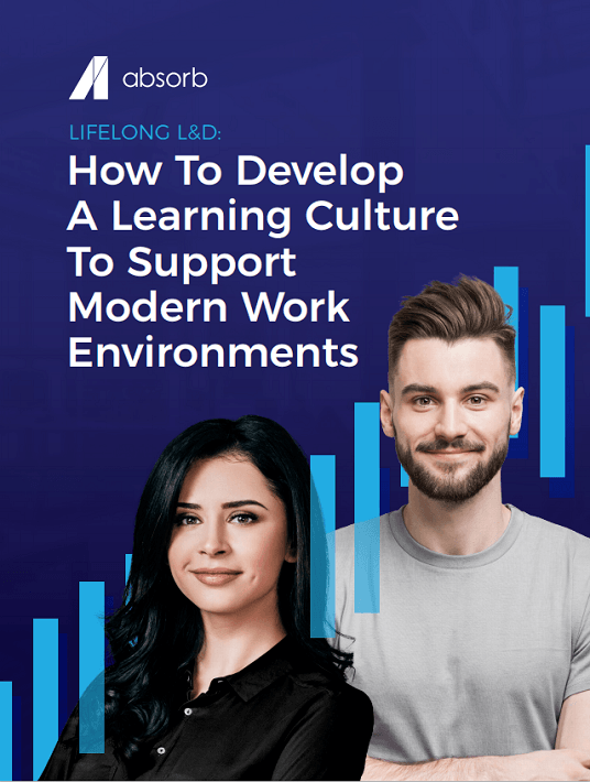 eBook Release:  Lifelong L&D: How To Develop A Learning Culture To Support Modern Work Environments