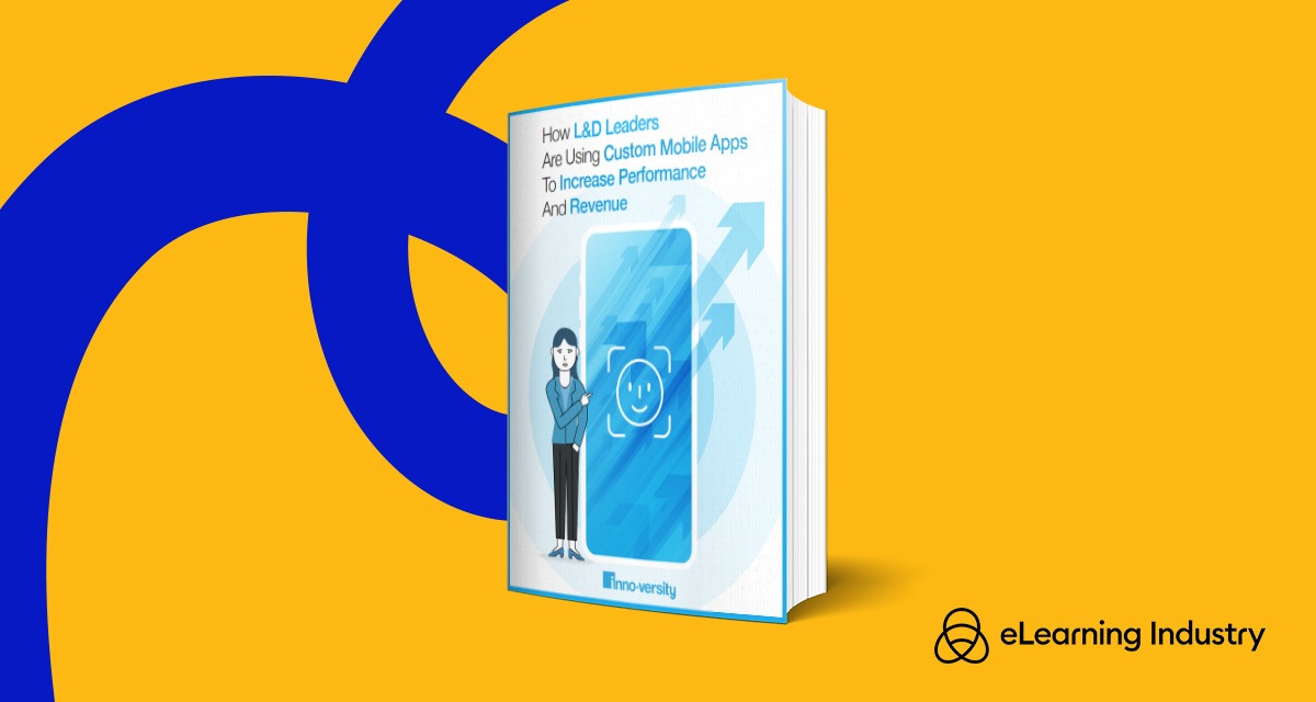 Custom Mobile Learning Apps To Increase Performance And Revenue