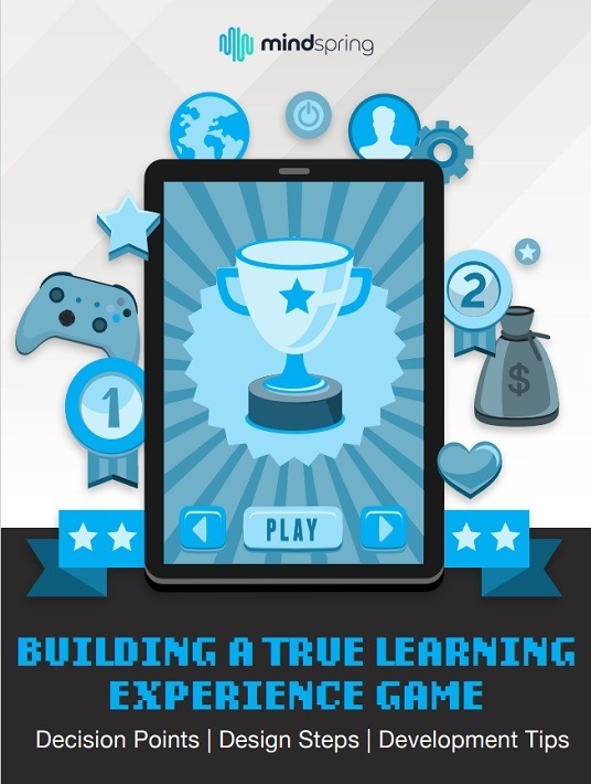 Building A True Learning Experience Game: Decision Points, Design Steps, And Development Tips