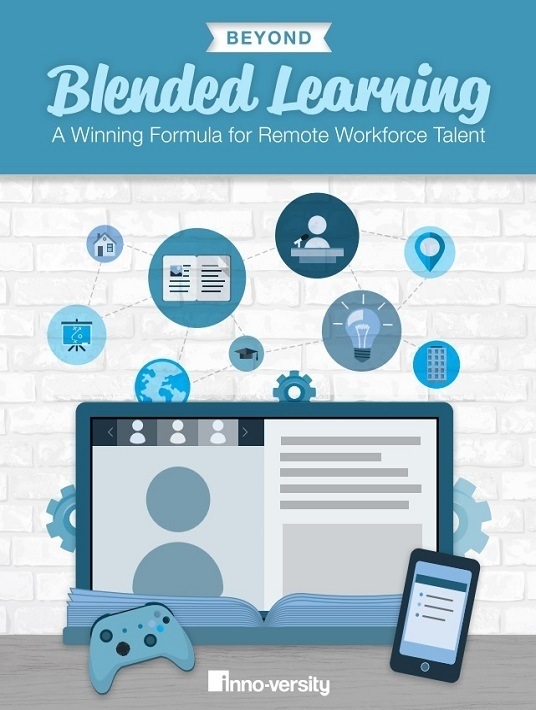 eBook Release: Beyond Blended Learning: A Winning Formula For Remote Workforce Talent