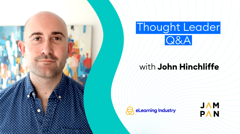 Talking Learning Migration, Skills Mapping, And Breaking Into L&D With John Hinchliffe