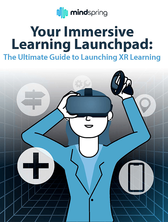 eBook Release: Your Immersive Learning Launchpad: The Ultimate Guide To Launching XR Learning