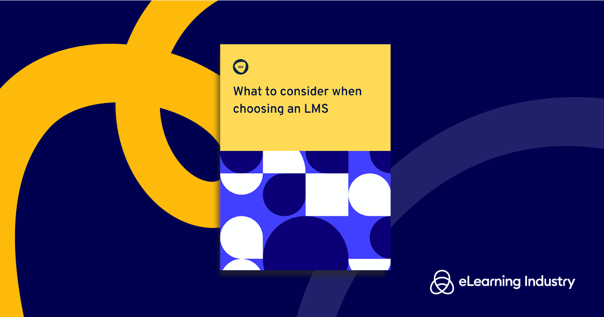 What To Consider When Choosing An Lms Elearning Industry What To Consider When Choosing An Lms Elearning Industry