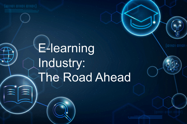Trends In Elearning The Road Ahead Elearning Industry Trends In Elearning The Road Ahead Elearning Industry