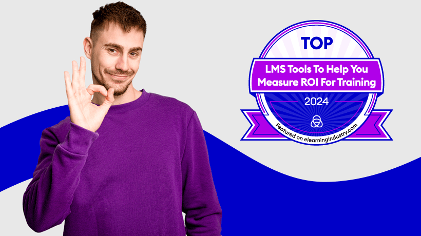 Top LMS Tools To Help You Measure ROI For Training 2024