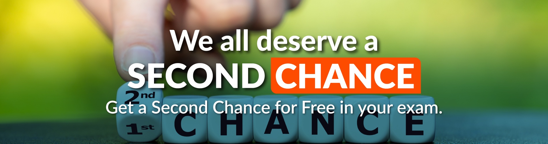Second Chance, herhangi bir sertifika almak için sınava giren ancak yine de geçmek için gerekli puanı alması gereken adaylara ikinci bir fırsat sunmak ve becerilerini güçlendirme şansı vermek için yaratılmıştır.