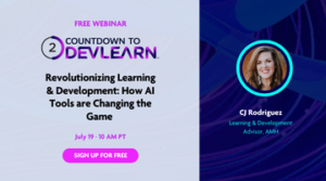 Countdown To DevLearn Webinar – July 2023