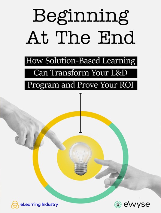 Sortie d'eBook : Du début à la fin : comment l'apprentissage basé sur les solutions peut transformer votre programme d'apprentissage et de développement et prouver votre retour sur investissement