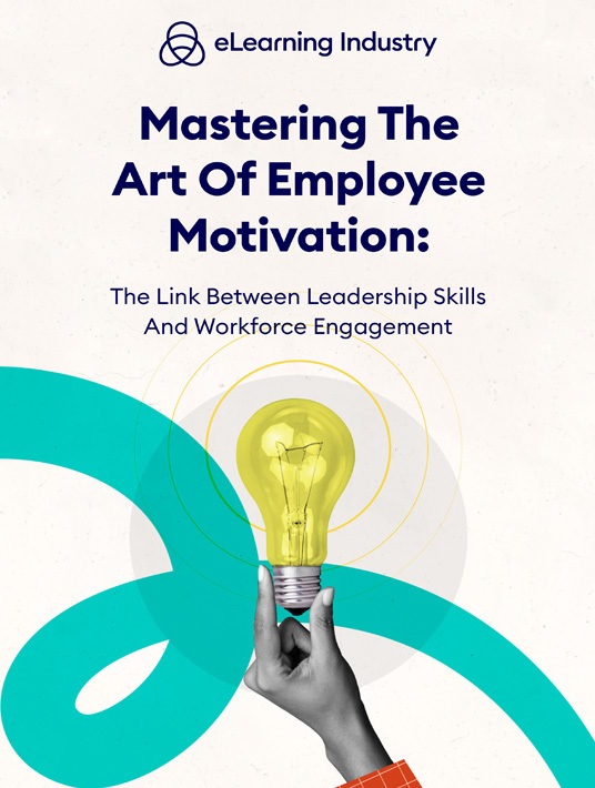 Mastering The Art Of Employee Motivation: The Link Between Leadership Skills And Workforce Engagement