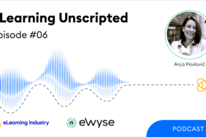 eLearning Unscripted: Taking An eLearning Development Road Trip With Anja Pavlović