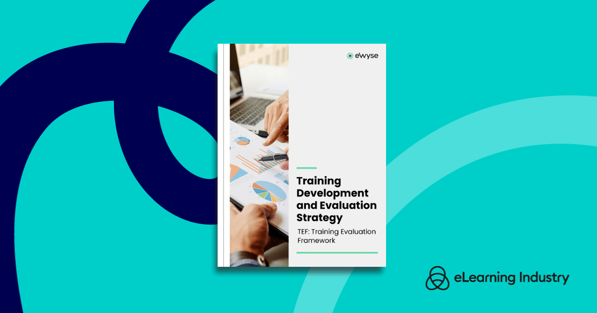 Training Development And Evaluation Strategy Elearning Industry