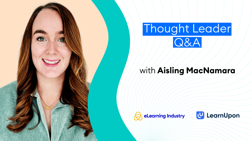 Thought Leader Q&A: Aisling MacNamara - eLearning Industry