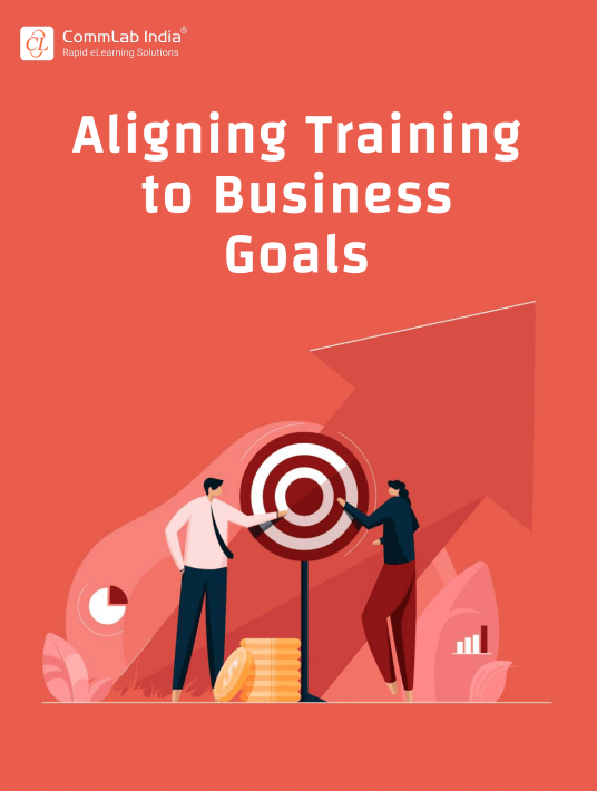 eBook Release: Aligning Training With Business Goals To Maximize ROI