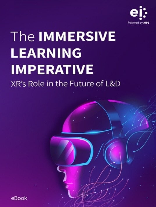 eBook Release: The Immersive Learning Imperative: XR's Role In The Future Of L&D
