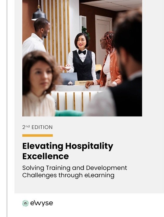 Elevating Hospitality Excellence: Solving Training And Development Challenges Through eLearning