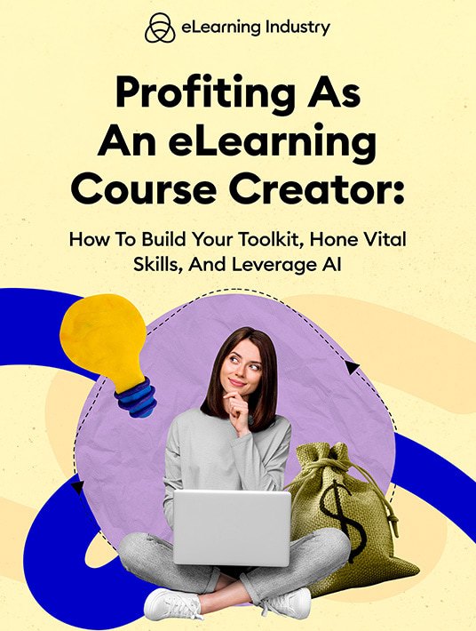 Profiting As An eLearning Course Creator: How To Build Your Toolkit, Hone Vital Skills, And Leverage AI
