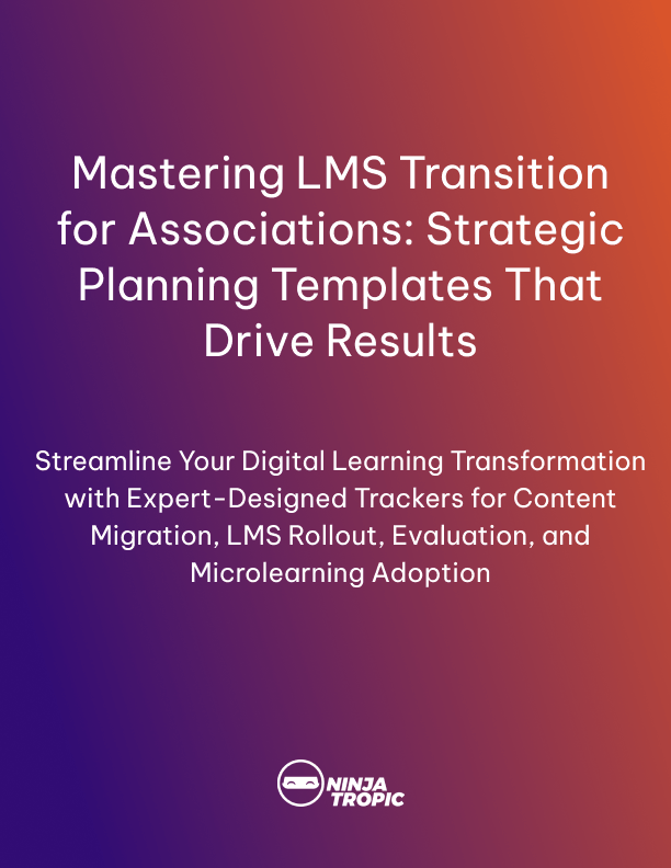Mastering LMS Transition For Associations: Strategic Planning Templates That Drive Results
