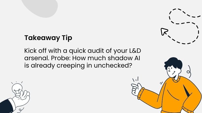 Kick off with a quick audit of your L&D arsenal.